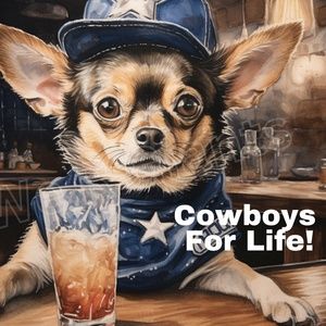 Dallas Cowboys Chihuahua Cowboys for Life Poster Print 11x14 Wall Art Wall Decor